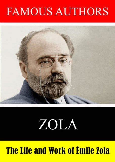 Famous Authors: The Life and Work of Emile Zola - Best Buy