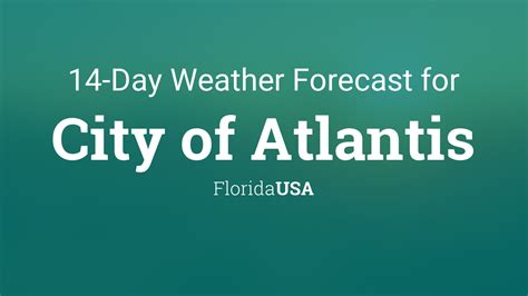 City of Atlantis, Florida, USA 14 day weather forecast