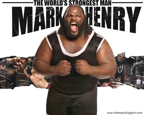 WWE CHAMPS: 'THE WORLD'S STRONGEST MAN' MARK HENRY