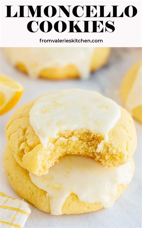 Limoncello Cookies | Valerie's Kitchen