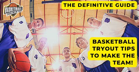 Basketball Tryout Tips To Make The Team (Guide) - Basketball Trainer