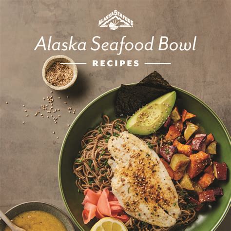 Alaska Seafood Bowl Recipe Book | Alaska Seafood Marketing Institute