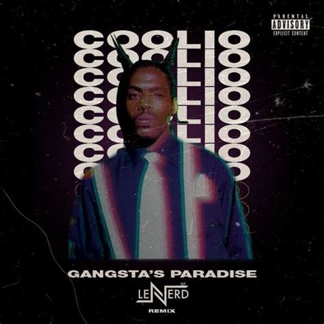 Stream Coolio - Gangsta's Paradise (LeNERD Remix) by LENERD | Listen ...