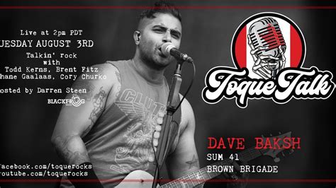 TOQUE TALK - EPISODE 66 - DAVE BAKSH (SUM 41, Brown Brigade) - YouTube