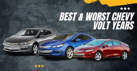 Chevy Volt Years To Avoid | 9 Best & Worst [Complete Data] – Engineerine