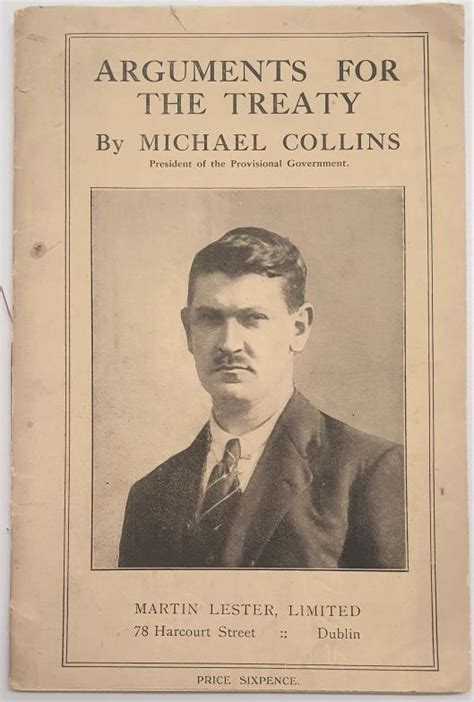 Arguments for the Treaty by Michael Collins, President of th ...