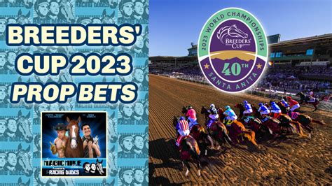 Breeders' Cup Prop Bets & Futures Odds 2023