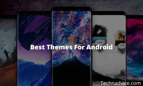 30+ Best Android Themes 2024 Best Themes For Android - Technadvice