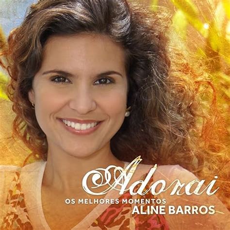 Adorai (Os Melhores Momentos) by Aline Barros on Amazon Music - Amazon ...