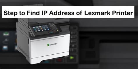 How to Find Lexmark Printer IP Address - Help