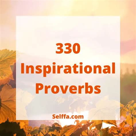 330 Inspirational Proverbs - SELFFA