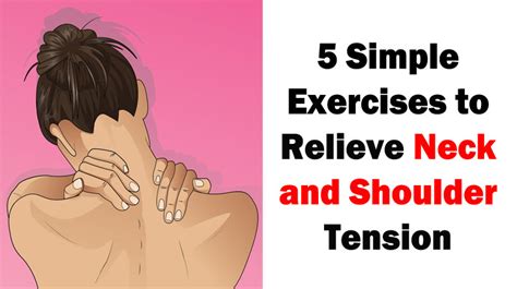 5 Simple Exercises to Relieve Neck and Shoulder Tension - WomenWorking