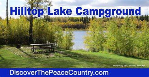 Hilltop Lake Campground- Northern Alberta - Country of Saddle Hills