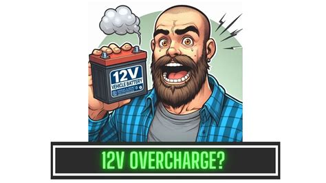 Can You Overcharge a 12-volt Battery? Essential Tips [Solved]