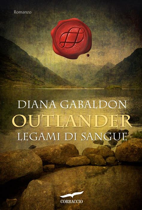 Vivere Nei Libri: Outlandere: legami di sangue di Diana Gabaldon
