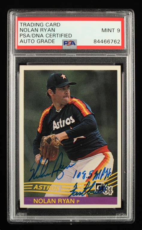 Nolan Ryan Signed 1984 Donruss #60 Inscribed "108.5 MPH Fastball" (PSA Encapsulated) | Pristine ...