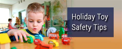 Holiday Toy Safety Tips