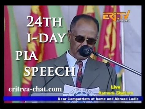 Eritrean President Isaias Afewerki Speech - 24th Eritrea I-Day 2015 ...