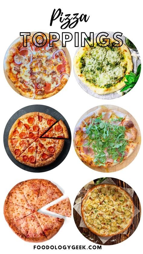 PIzza Toppings List - Foodology Geek