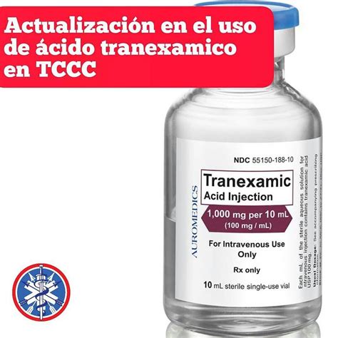 Ácido Tranexámico ATX. (TRANEXAMIC ACID TXN) Beneficios en el Trauma c – MED-TAC International Corp.