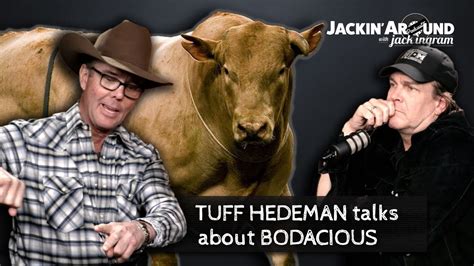 Tuff Hedeman talks about Bodacious (EP4/SG10) - YouTube