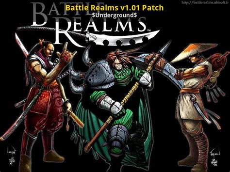 Battle Realms v1.01 Patch [Battle Realms] [Mods]