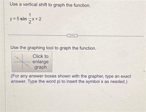 Solved Use a vertical shift to graph the function. | Chegg.com