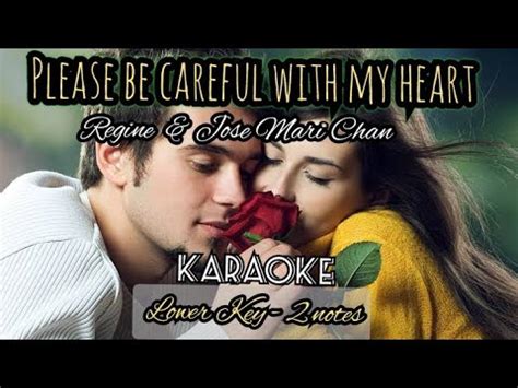 Please be careful with my heart - KARAOKE ( Regine & Jose Mari Chan - YouTube