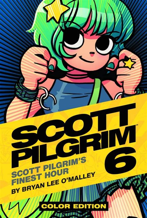 Scott Pilgrim's Finest Hour (color edition) - Scott Pilgrim Vol.6 Comic book hc by Bryan Lee O ...