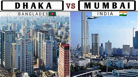 DHAKA vs MUMBAI - Views & Facts || Dhaka || Mumbai || Bangladesh ...