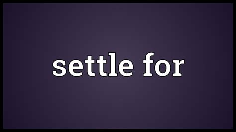 Settle for Meaning - YouTube