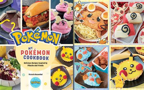 My Pokémon Cookbook: Delicious Recipes Inspired By Pikachu And Friends - Pixelated Provisions