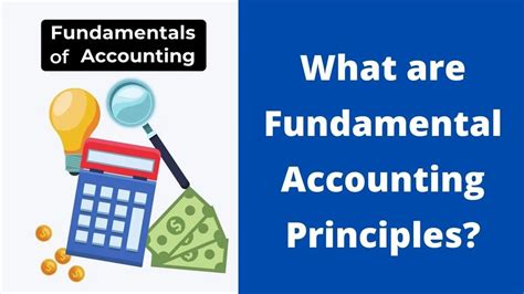 What are fundamental accounting principles?