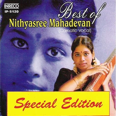 Best Of Nithyasree Mahadevan Songs Download: Best Of Nithyasree ...