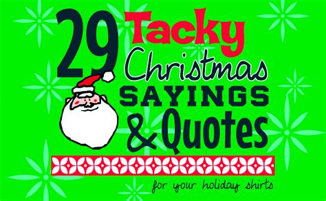 IZA Design Blog|Tacky Christmas Sayings and Quotes