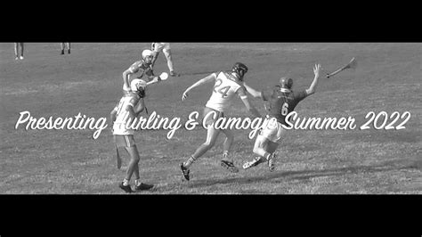 Toronto GAA Camogie and Hurling Highlights 2022 - YouTube