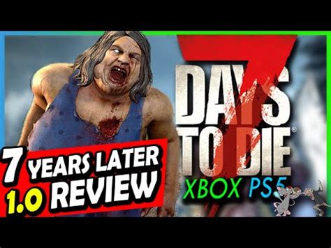 Jade PG: 7 DAYS TO DIE 1.0 Xbox PS5 REVIEW! Was It Worth Waiting 7 ...