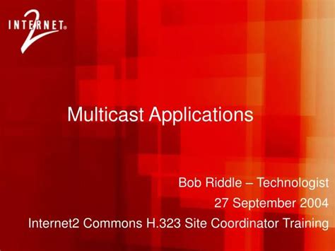 PPT - Multicast Applications PowerPoint Presentation, free download ...