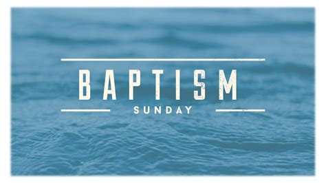 Baptism Sunday First Service - SECC Church