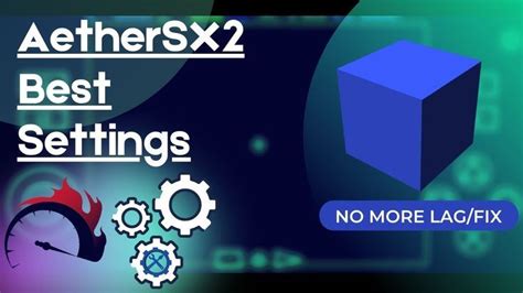 AETHER SX2 Best Settings - For All Games On Android - Offline Ps2 ...