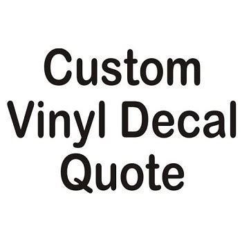 Quotation Request for Custom Vinyl Automotive Lettering, Vinyl Graphics, Decals, Wall Words and ...