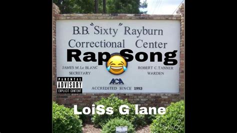 BB “Sixty” Rayburn Correctional Center Rap song #LoiSsGlane #RobertCTanner #AngieLouisiana - YouTube