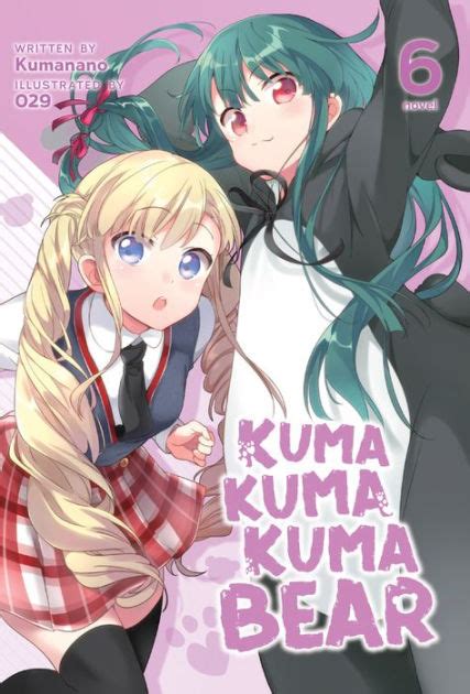 Kuma Kuma Kuma Bear (Manga) Vol. 6 by Kumanano, Sergei, Paperback ...