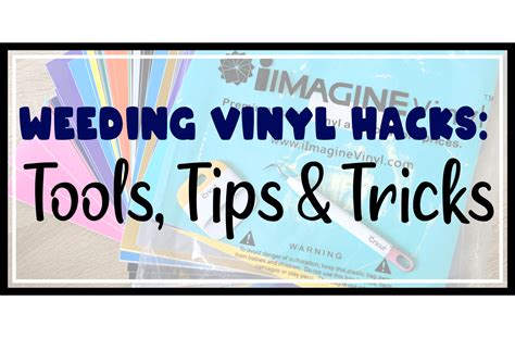 5 Best Cricut Weeding Vinyl Hacks: Tools, Tips & Tricks