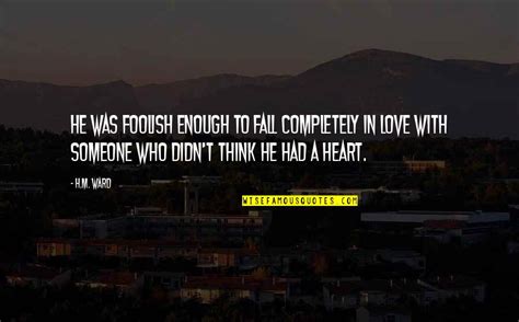 Foolish Heart Quotes: top 35 famous quotes about Foolish Heart