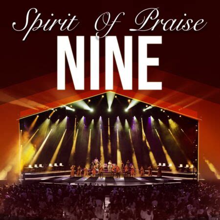 Album: Spirit Of Praise - Vol. 9 | Gospel Fountain