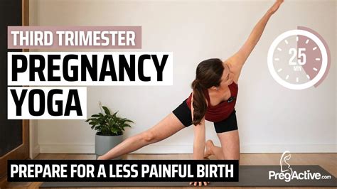 Pregnancy Yoga: Third Trimester for Less Painful Labor