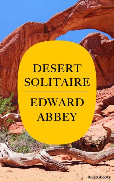 Desert Solitaire by Edward Abbey | NOOK Book (eBook) | Barnes & Noble®