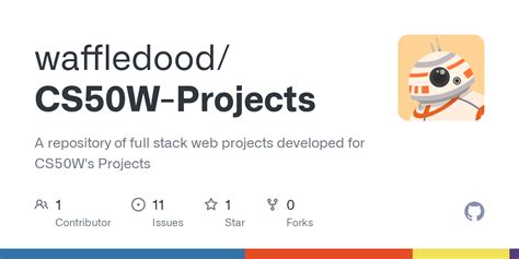 GitHub - waffledood/CS50W-Projects: A repository of full stack web ...