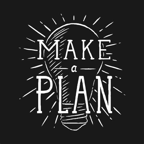 Check out this awesome 'Make a plan' design on @TeePublic! | Quote backgrounds, Self love quotes ...